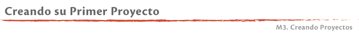 Creando su Primer Proyecto